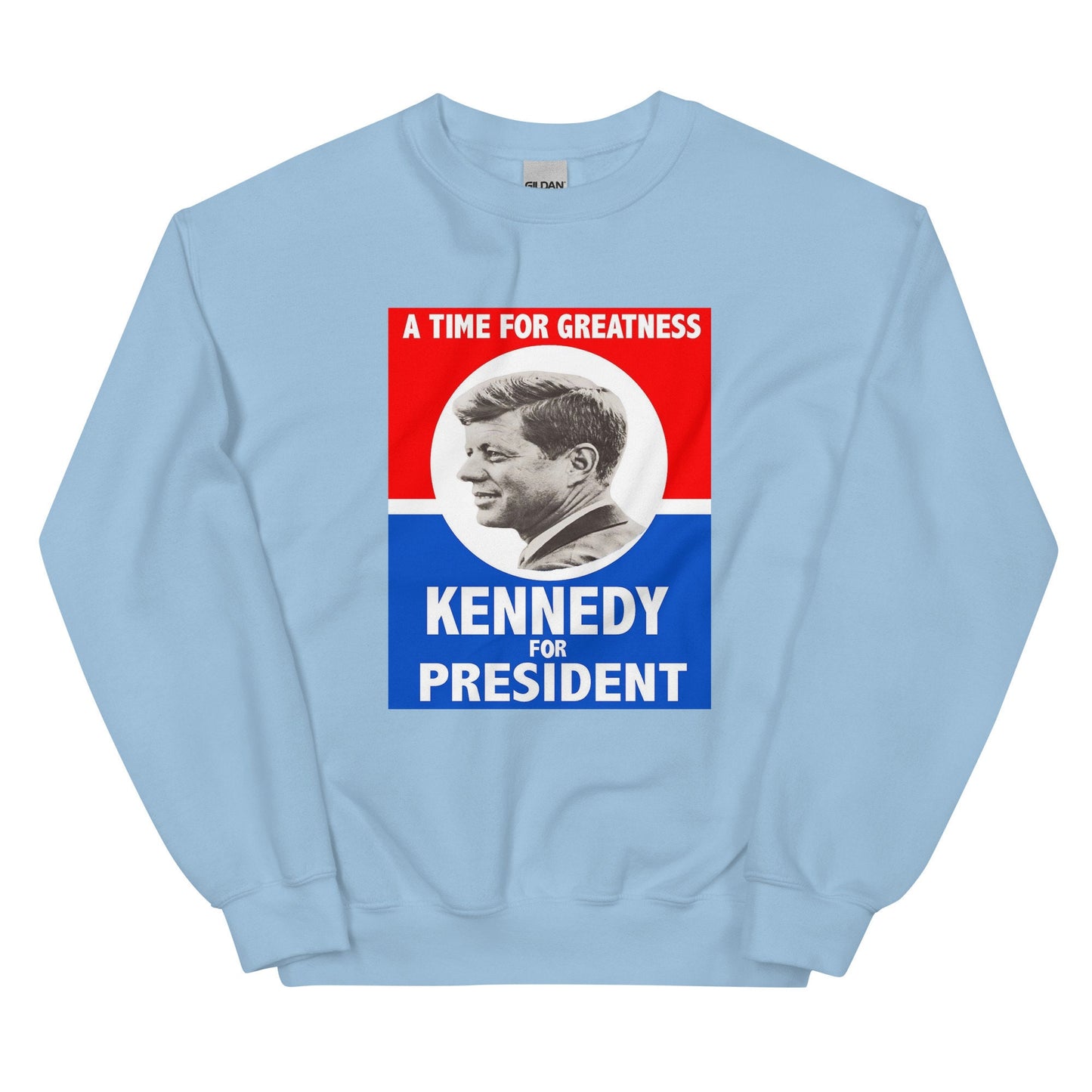 Kennedy for President Sweatshirt