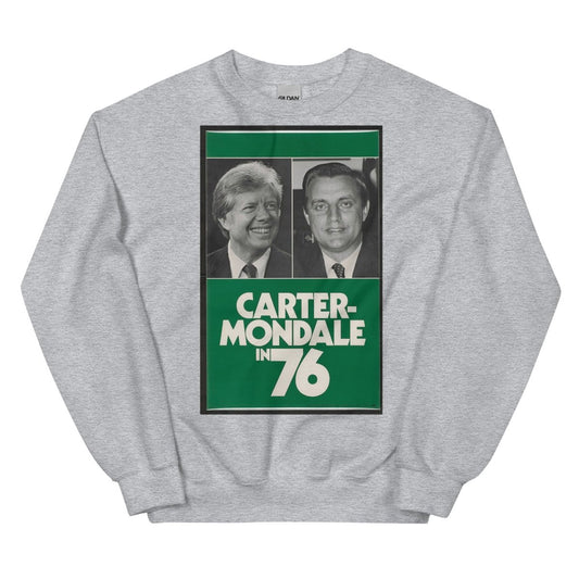 Carter-Mondale '76 Sweatshirt - One Small Step History