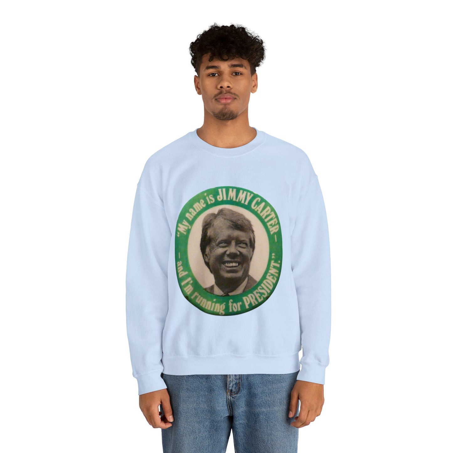 My Name is Jimmy Carter and I am Running for President Crewneck Sweatshirt - One Small Step History