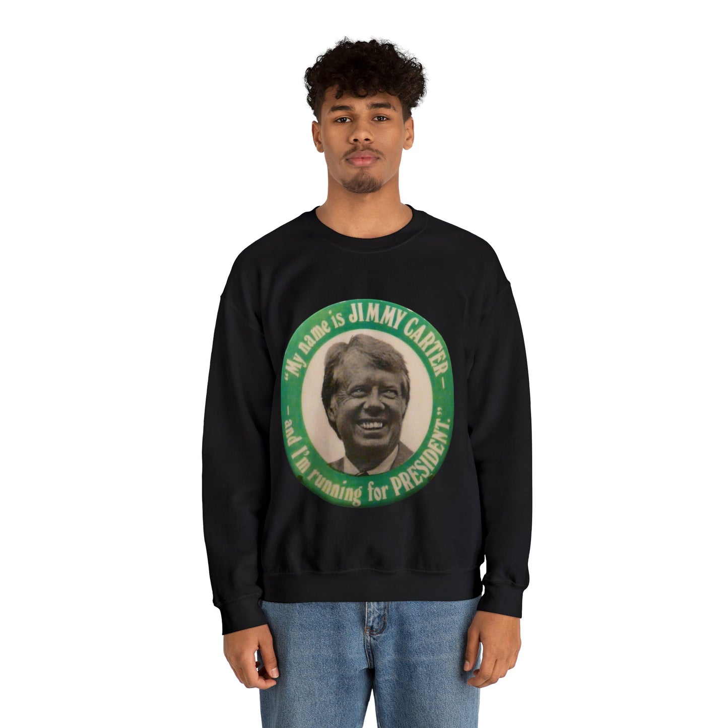 My Name is Jimmy Carter and I am Running for President Crewneck Sweatshirt - One Small Step History