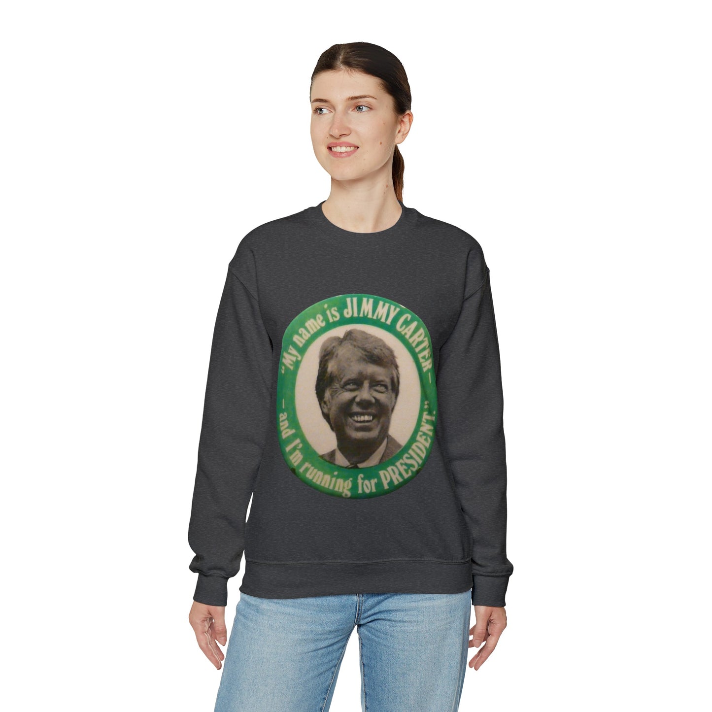 My Name is Jimmy Carter and I am Running for President Crewneck Sweatshirt - One Small Step History