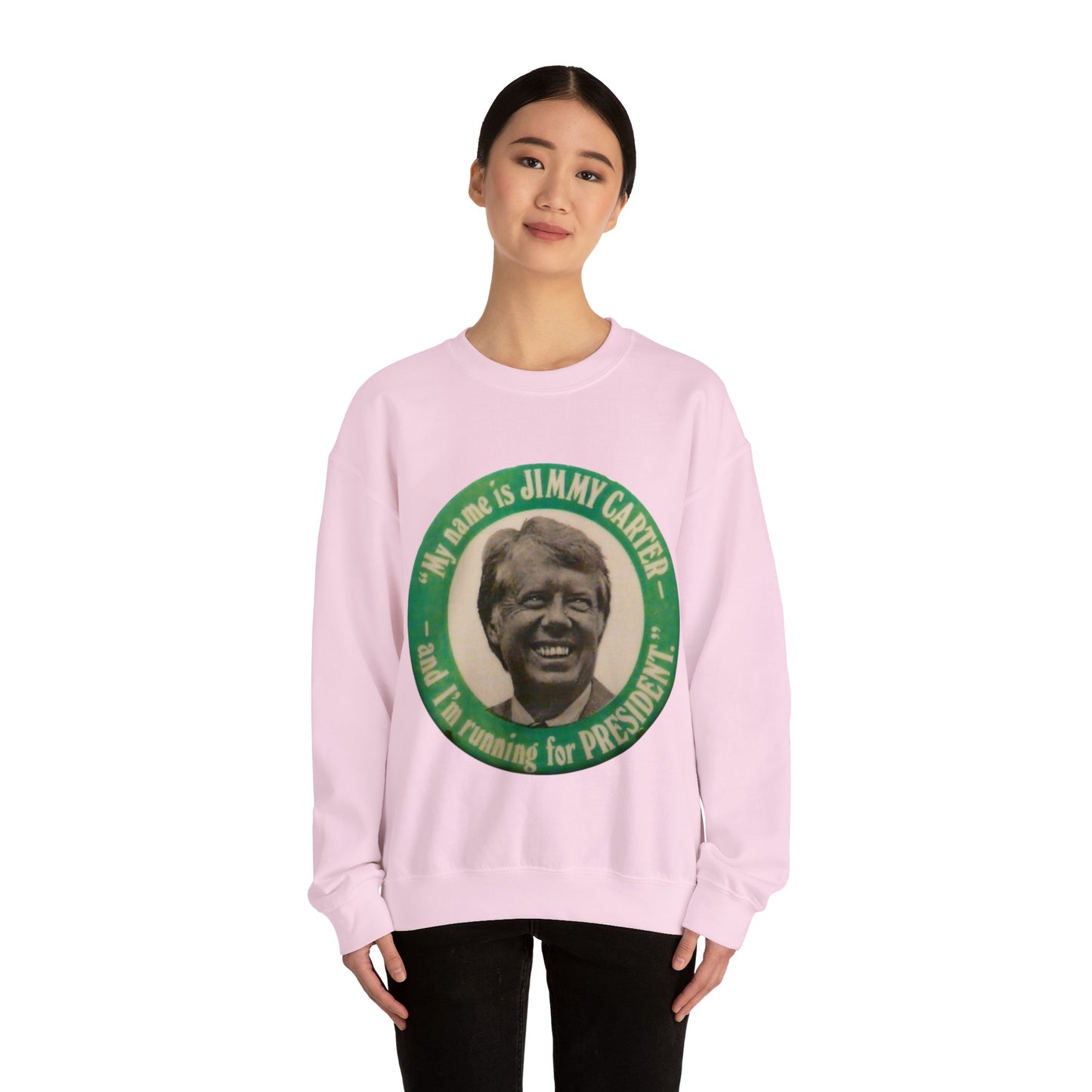 My Name is Jimmy Carter and I am Running for President Crewneck Sweatshirt - One Small Step History