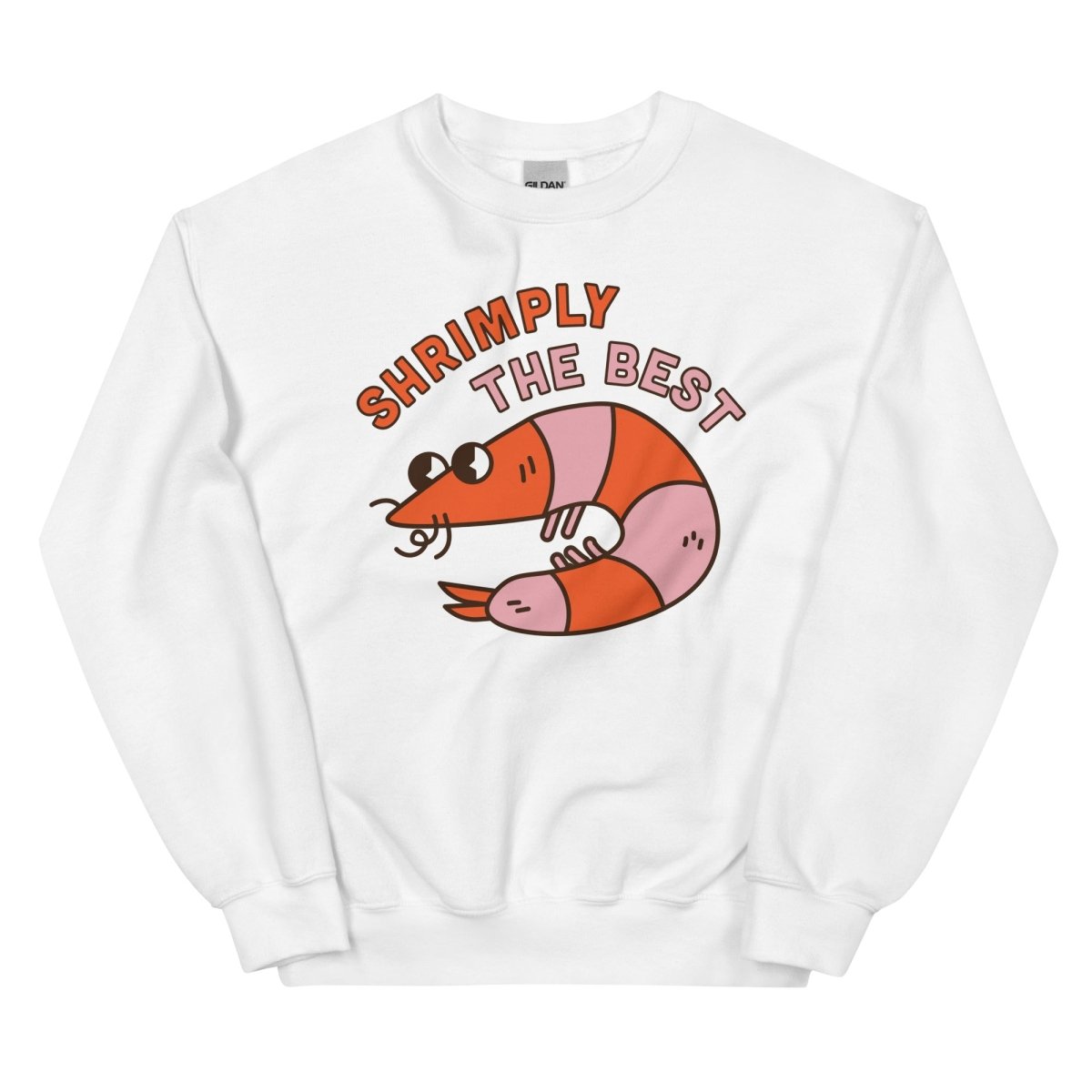 Shrimply the Best Sweatshirt - One Small Step History