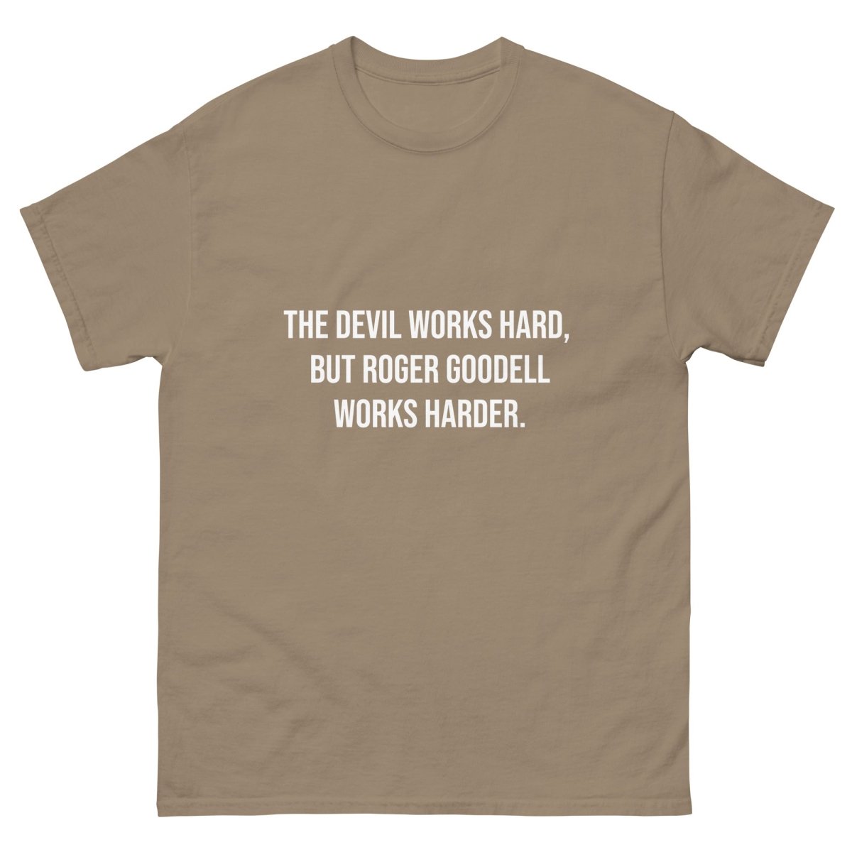 The Devil Works Hard, Roger Goodell Works Harder Tee - One Small Step History