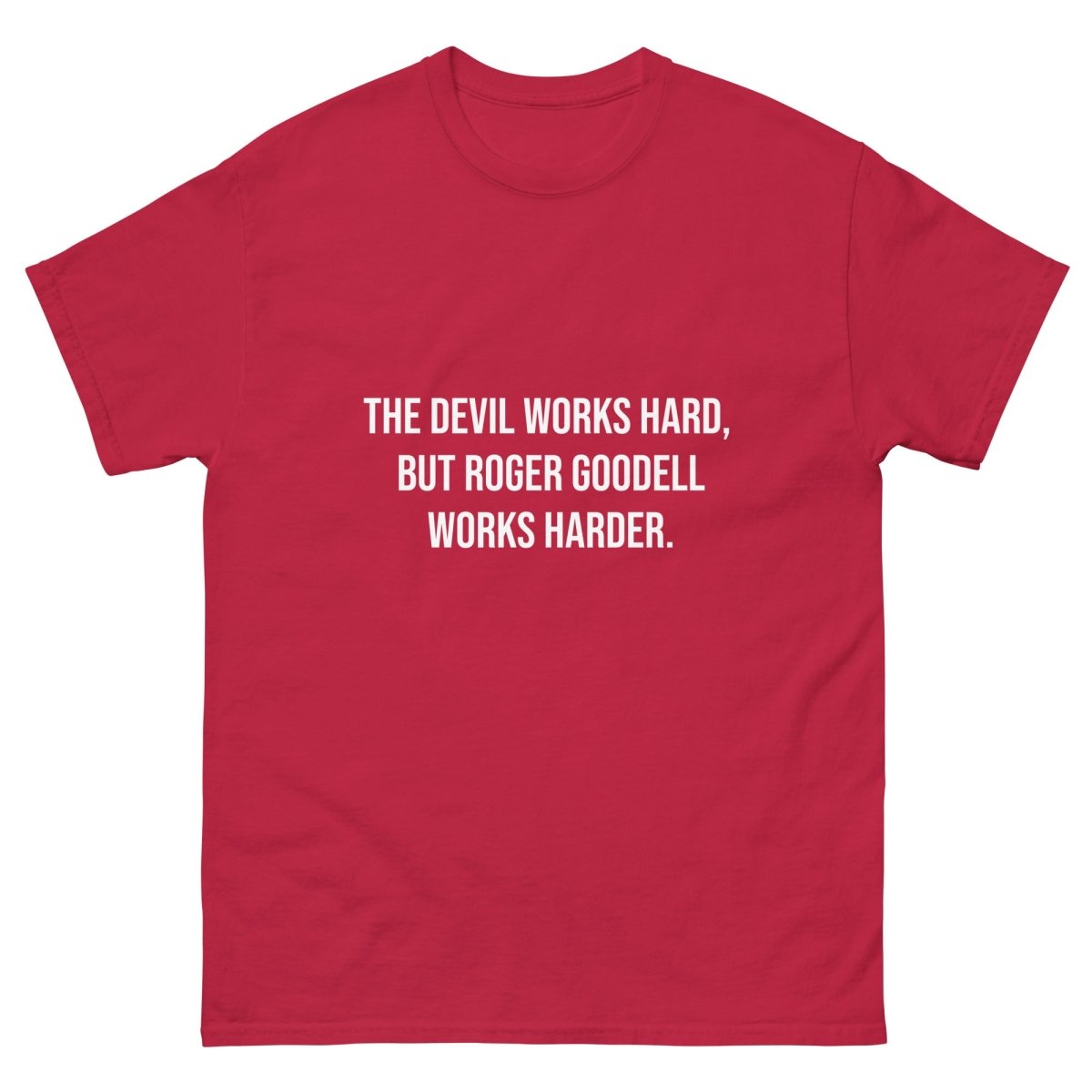 The Devil Works Hard, Roger Goodell Works Harder Tee - One Small Step History